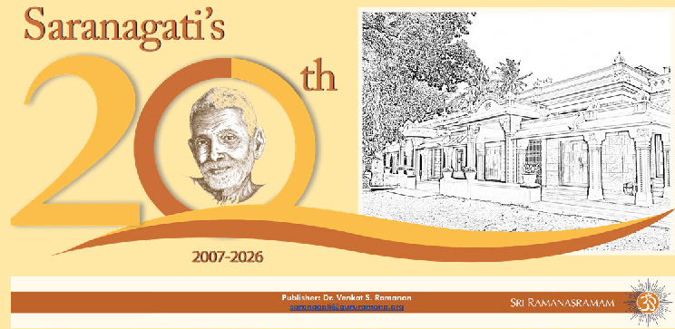 Saranagati's 20th year commemorative emblem, 2007–2026, with Bhagavan Sri Ramana Maharshi and a sketch of Sri Ramanasramam